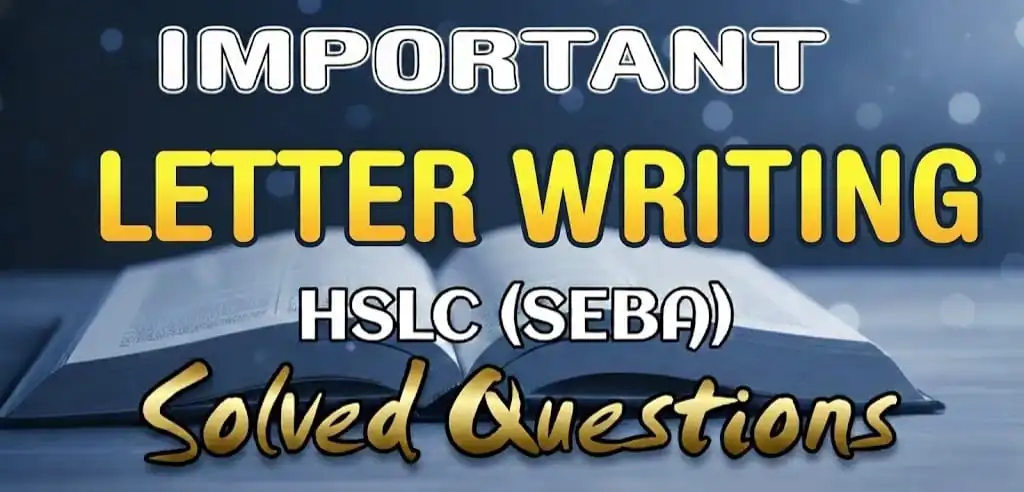 SEBA Class 10 HSLC letter writing solved questions