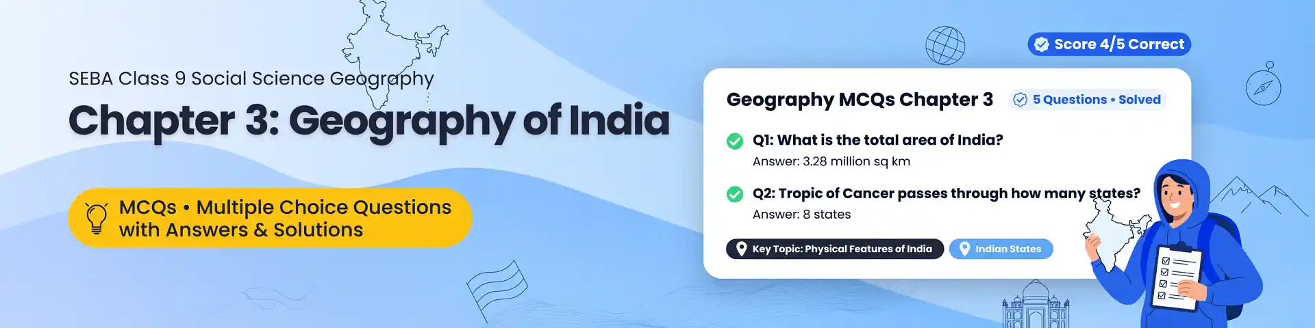 SEBA Class 9 Social Science Geography Chapter 3 Geography of India MCQs with answers, detailed explanations, and PDF based on the latest ASSEB exam pattern